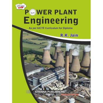 Power Plant Engineering (as Per AICTE curriculum for Diploma)